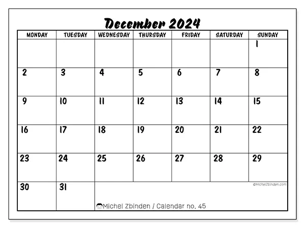 Free printable calendar n° 45 for December 2024. Week: Monday to Sunday.