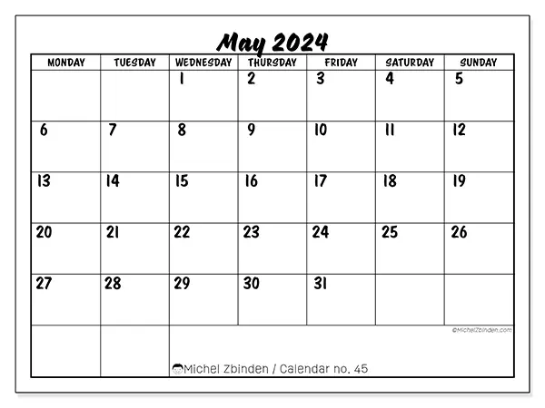 Free printable calendar n° 45 for May 2024. Week: Monday to Sunday.