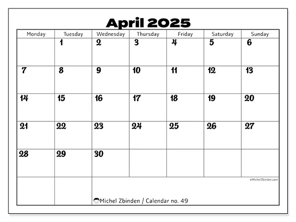 Free printable calendar no. 49 for April 2025. Week: Monday to Sunday.