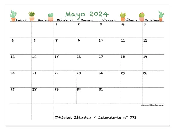 Calendario n.° 772 para mayo de 2024 para imprimir gratis. Semana: De lunes a domingo.