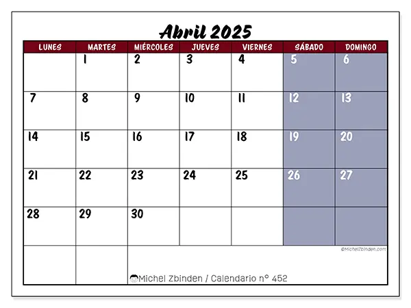 Calendario n.° 452 para abril de 2025 para imprimir gratis. Semana: De lunes a domingo.