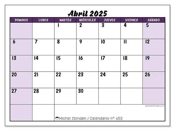 Calendario n.° 453 para abril de 2025 para imprimir gratis. Semana: De domingo a sábado.