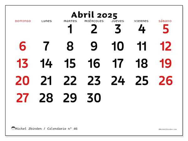 Calendario n.° 46 para abril de 2025 para imprimir gratis. Semana: De domingo a sábado.