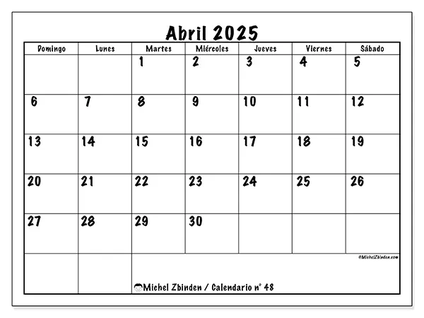 Calendario n.° 48 para abril de 2025 para imprimir gratis. Semana: De domingo a sábado.