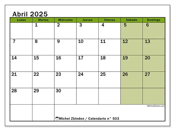 Calendario n.° 503 para abril de 2025 para imprimir gratis. Semana: De lunes a domingo.