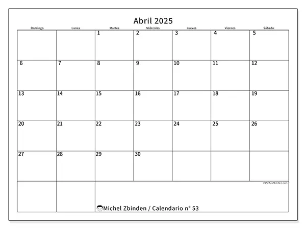 Calendario n.° 53 para abril de 2025 para imprimir gratis. Semana: De domingo a sábado.