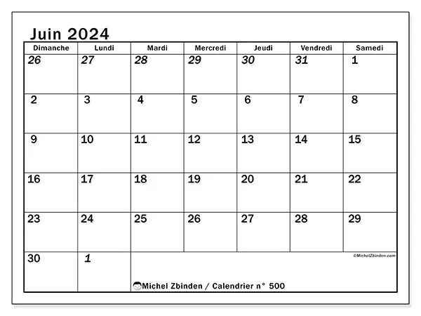Calendrier n° 500 pour juin 2024 à imprimer gratuit. Semaine : Dimanche à samedi.