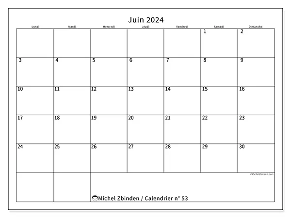 Calendrier n° 53 pour juin 2024 à imprimer gratuit. Semaine : Lundi à dimanche.
