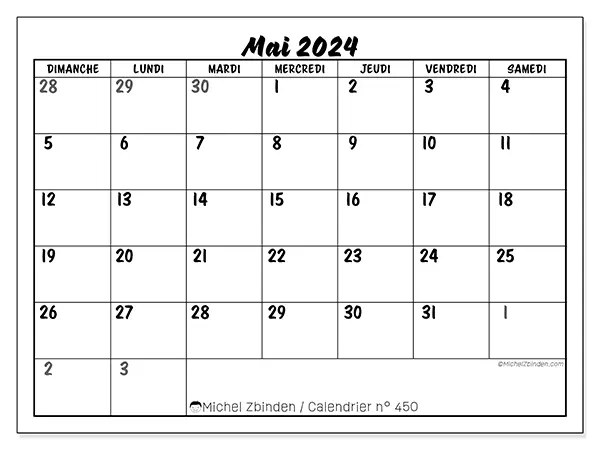 Calendrier n° 450 pour mai 2024 à imprimer gratuit. Semaine : Dimanche à samedi.