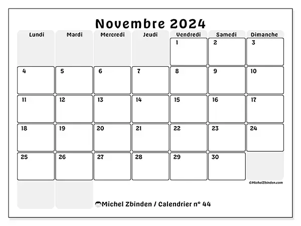 Calendrier n° 44 pour novembre 2024 à imprimer gratuit. Semaine : Lundi à dimanche.