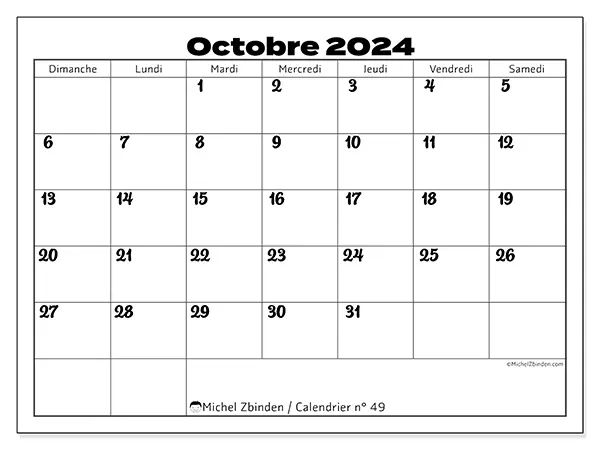 Calendrier n° 49 pour octobre 2024 à imprimer gratuit. Semaine : Dimanche à samedi.