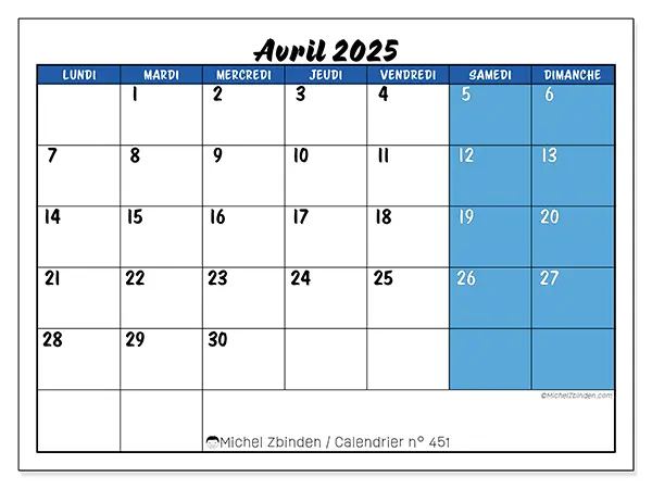 Calendrier n° 451 pour avril 2025 à imprimer gratuit. Semaine : Lundi à dimanche.