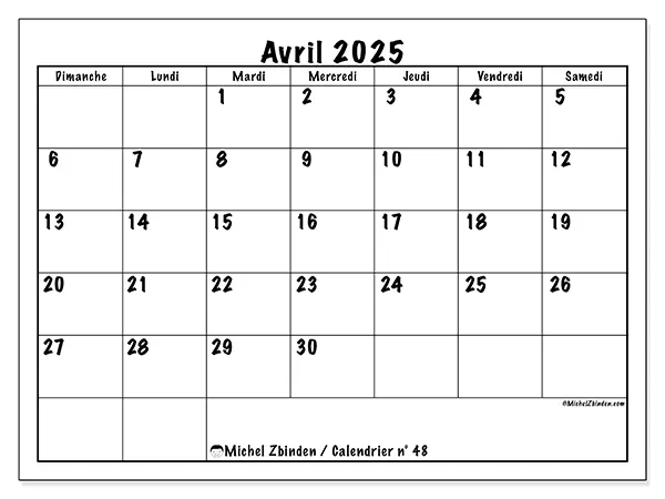 Calendrier n° 48 pour avril 2025 à imprimer gratuit. Semaine : Dimanche à samedi.