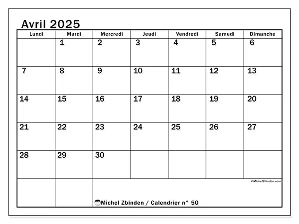Calendrier n° 50 pour avril 2025 à imprimer gratuit. Semaine : Lundi à dimanche.