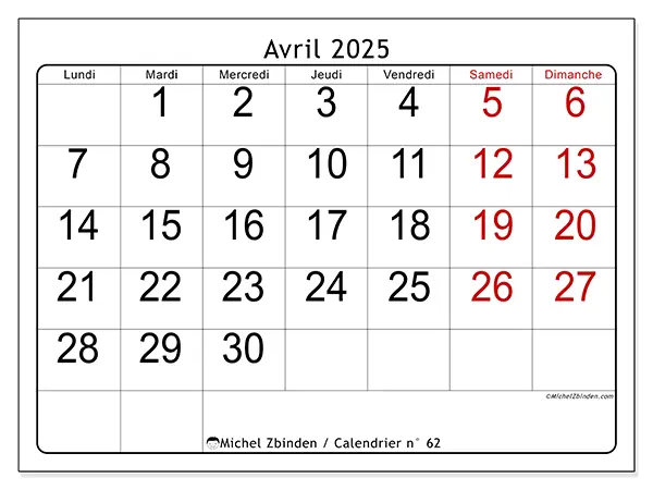 Calendrier n° 62 pour avril 2025 à imprimer gratuit. Semaine : Lundi à dimanche.