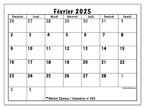 Calendrier n° 480 pour février 2025 à imprimer gratuit. Semaine : Dimanche à samedi.