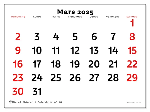 Calendrier n° 46 pour mars 2025 à imprimer gratuit. Semaine : Dimanche à samedi.