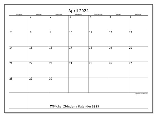 Kalender April 2024, 53SS, druckfertig und kostenlos.