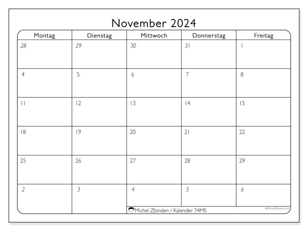 Kalender November 2024 “74”. Programm zum Ausdrucken kostenlos.. Montag bis Freitag