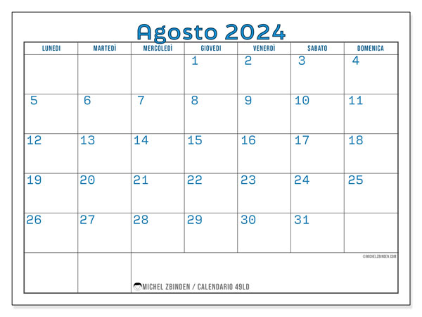 Calendario agosto 2024 “49”. Piano da stampare gratuito.. Da lunedì a domenica