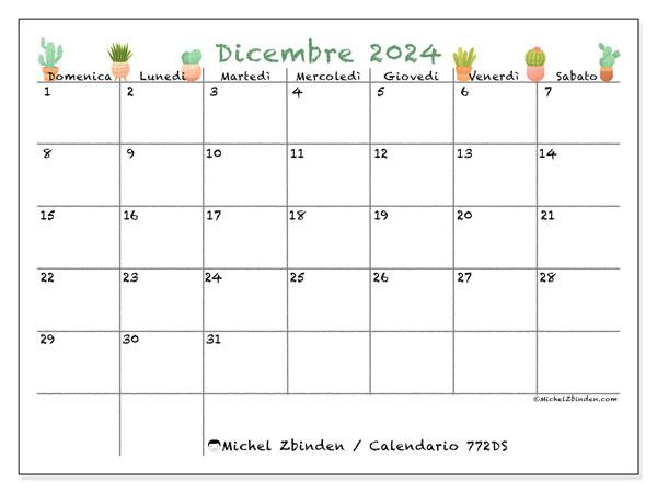 Calendario dicembre 2024 “772”. Piano da stampare gratuito.. Da domenica a sabato