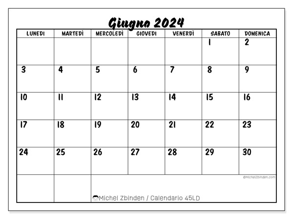 Calendario giugno 2024 “45”. Piano da stampare gratuito.. Da lunedì a domenica