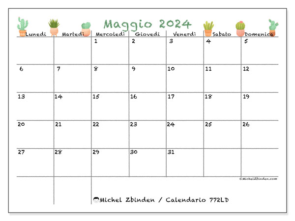 Calendario maggio 2024 “772”. Programma da stampare gratuito.. Da lunedì a domenica