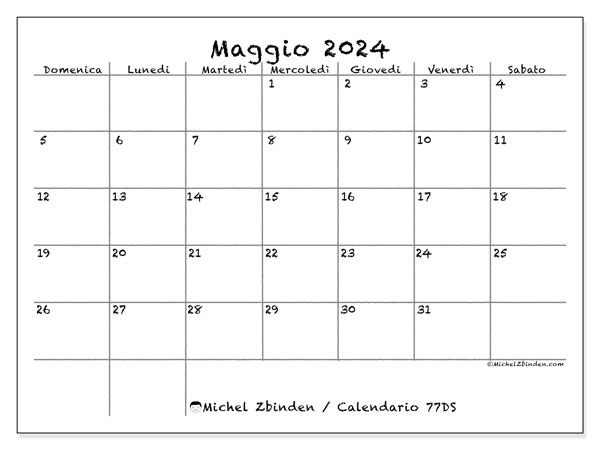 Calendario maggio 2024 “77”. Orario da stampare gratuito.. Da domenica a sabato