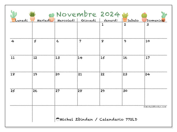 Calendario novembre 2024 “772”. Calendario da stampare gratuito.. Da lunedì a domenica