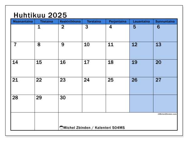Kalenteri huhtikuu 2025, 504MS. Ilmainen tulostettava ohjelma.