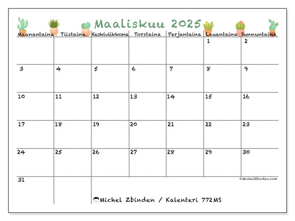 Kalenteri maaliskuu 2025, 772MS. Ilmainen tulostettava kalenteri.