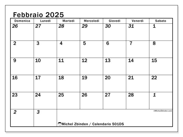 Calendario febbraio 2025 “501”. Calendario da stampare gratuito.. Da domenica a sabato