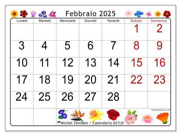 Calendario febbraio 2025 “621”. Piano da stampare gratuito.. Da lunedì a domenica