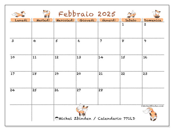 Calendario febbraio 2025 “771”. Calendario da stampare gratuito.. Da lunedì a domenica