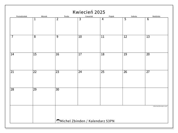 Kalendarz kwiecień 2025, 53NS. Darmowy kalendarz do druku.