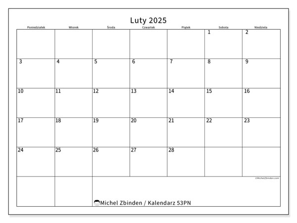 Kalendarz luty 2025, 53NS. Darmowy plan do druku.