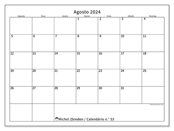 Calendário n.° 53 para agosto de 2024, que pode ser impresso gratuitamente. Semana:  Segunda-feira a domingo.