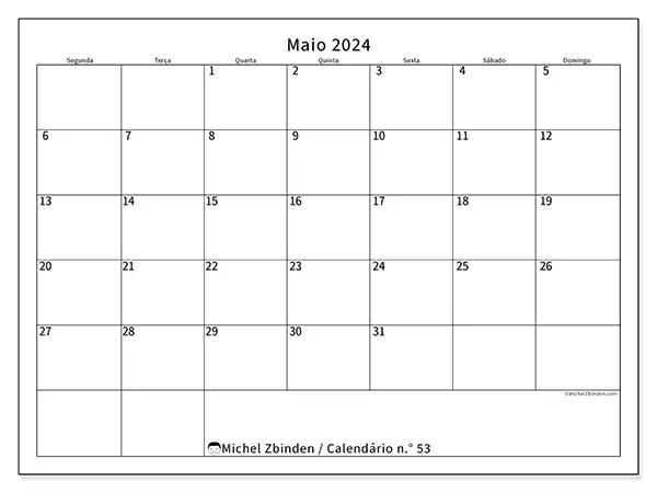 Calendário n.° 53 para maio de 2024, que pode ser impresso gratuitamente. Semana:  Segunda-feira a domingo.