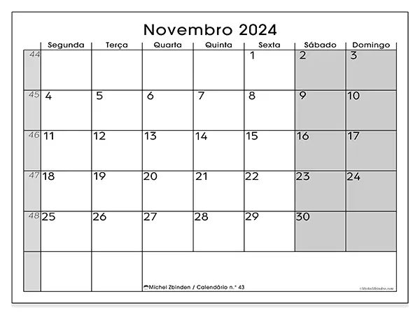 Calendário n.° 43 para novembro de 2024, que pode ser impresso gratuitamente. Semana:  Segunda-feira a domingo.