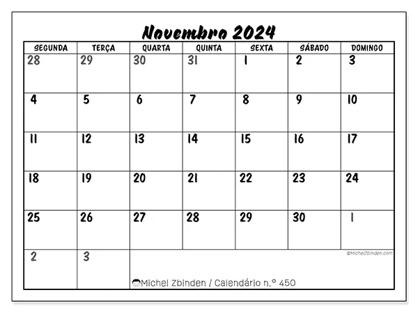 Calendário n.° 450 para novembro de 2024, que pode ser impresso gratuitamente. Semana:  Segunda-feira a domingo.