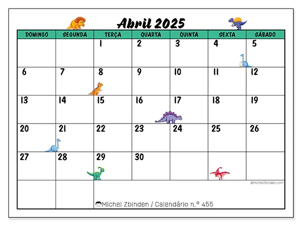 Calendário n.° 455 para abril de 2025, que pode ser impresso gratuitamente. Semana:  De domingo a sábado.