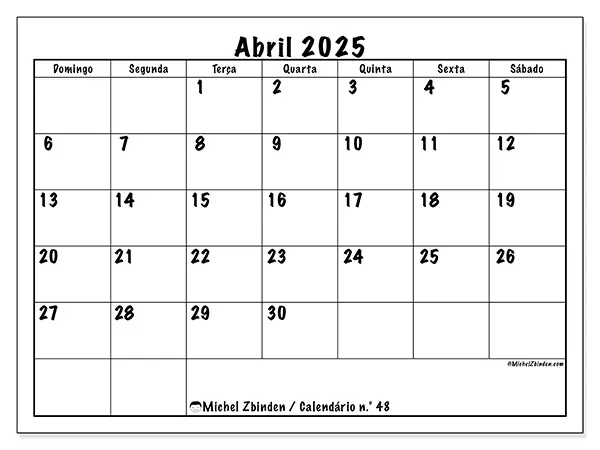 Calendário n.° 48 para abril de 2025, que pode ser impresso gratuitamente. Semana:  De domingo a sábado.