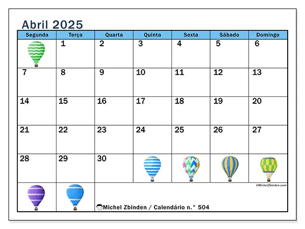 Calendário n.° 504 para abril de 2025, que pode ser impresso gratuitamente. Semana:  Segunda-feira a domingo.