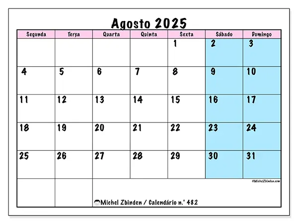 Calendário n.° 482 gratuito para imprimir, agosto 2025. Semana:  Segunda-feira a domingo