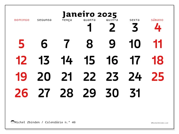 Calendário n.° 46 para janeiro de 2025, que pode ser impresso gratuitamente. Semana:  De domingo a sábado.