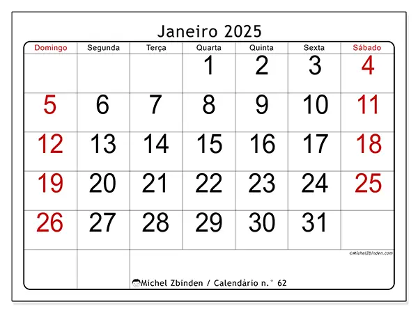 Calendário n.° 62 para janeiro de 2025, que pode ser impresso gratuitamente. Semana:  De domingo a sábado.