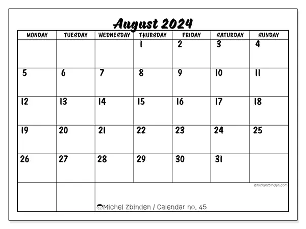 Free printable calendar n° 45 for August 2024. Week: Monday to Sunday.