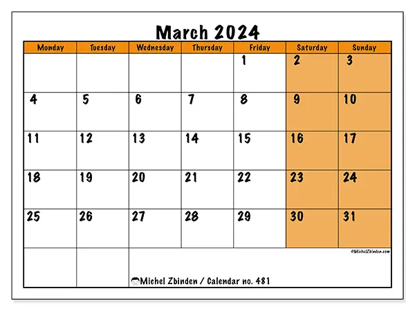 Free printable calendar no. 481 for March 2024. Week: Monday to Sunday.