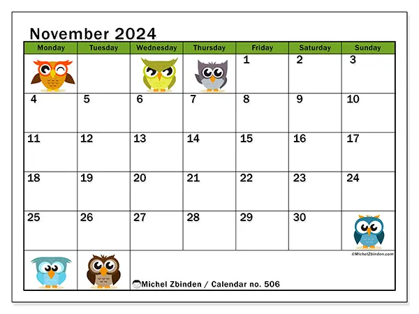 Free printable calendar no. 506 for November 2024. Week: Monday to Sunday.