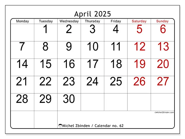 Free printable calendar no. 62, April 2025. Week:  Monday to Sunday